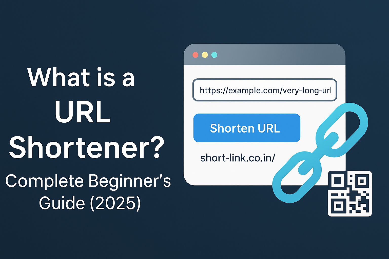 What is a URL Shortener? Complete Beginner's Guide